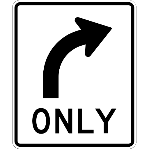 A white rectangle sign with a black arrow that turns right, above the black word ONLY.