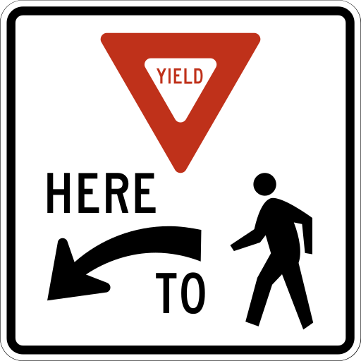 A white square sign with a red and white YIELD triangle at the top, the words HERE and TO, a black curved arrow pointing down to the left, and a black walking person.