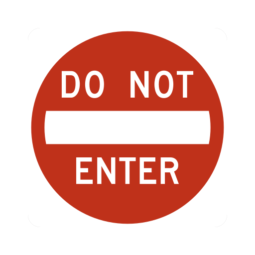 A red circle with a white horizontal bar across its middle and the white words DO NOT ENTER.