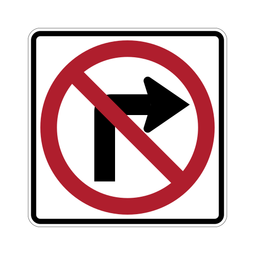 A white square sign with a black arrow that turns right, covered by a red circle and a red diagonal slash.